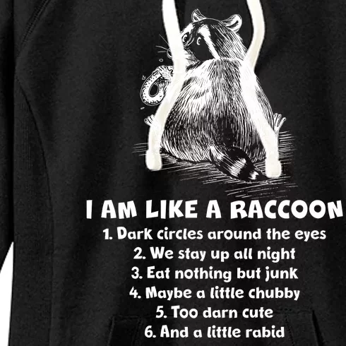 Funny I Am Like A Raccoon Women's Fleece Hoodie