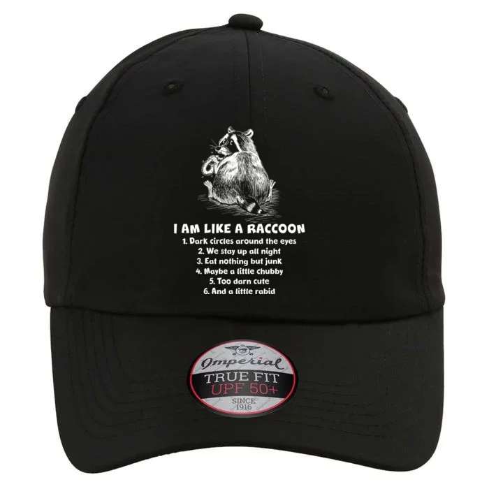 Funny I Am Like A Raccoon The Original Performance Cap