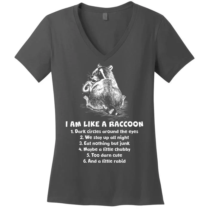 Funny I Am Like A Raccoon Women's V-Neck T-Shirt