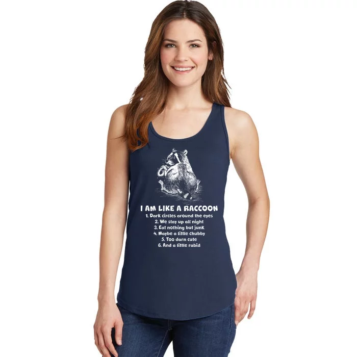 Funny I Am Like A Raccoon Ladies Essential Tank