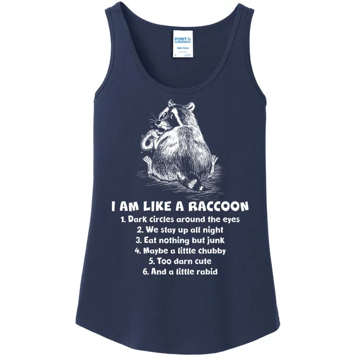 Funny I Am Like A Raccoon Ladies Essential Tank