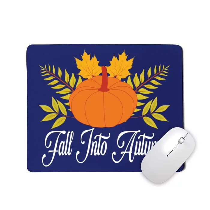 Fall Into Autumn Mousepad