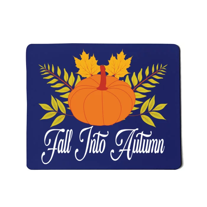 Fall Into Autumn Mousepad