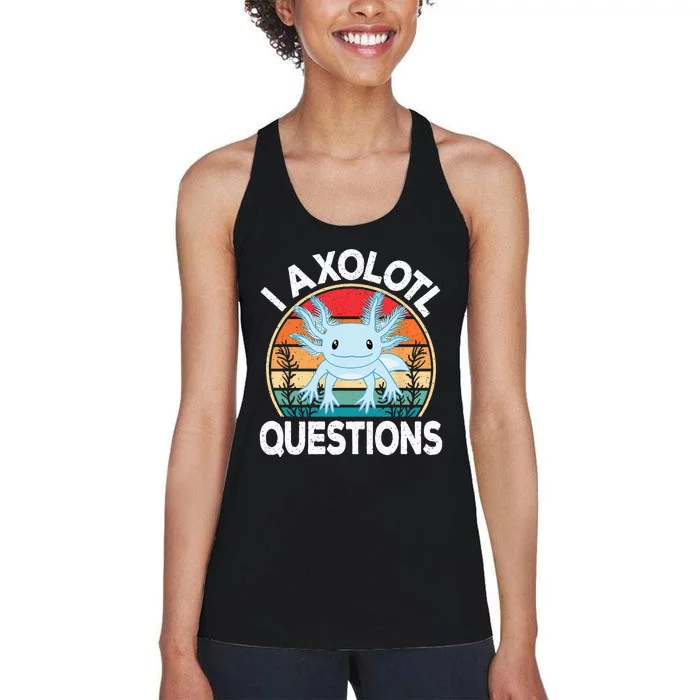 Funny I Axolotl Questions Cute Blue Axolotl Kawaii Retro Women's Racerback Tank