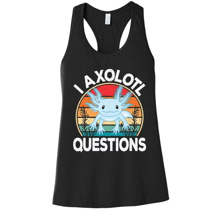 Funny I Axolotl Questions Cute Blue Axolotl Kawaii Retro Women's Racerback Tank