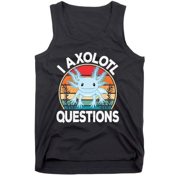 Funny I Axolotl Questions Cute Blue Axolotl Kawaii Retro Tank Top