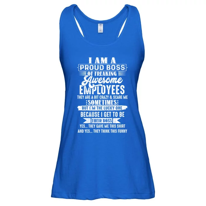 Funny I Am A Proud Boss Of Freaking Awesome Employees Boss Gift Ladies Essential Flowy Tank