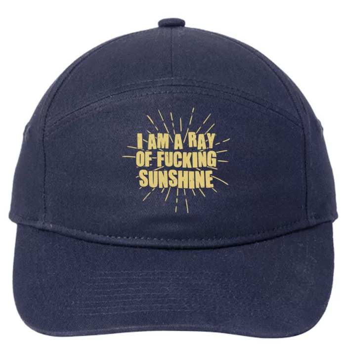 Funny I Am A Ray Of Fucking Sunshine 7-Panel Snapback Hat