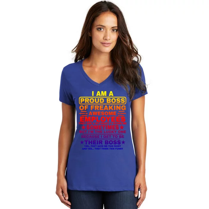 Funny I Am A Proud Boss Of Freaking Awesome Employees Boss Gift Women's V-Neck T-Shirt