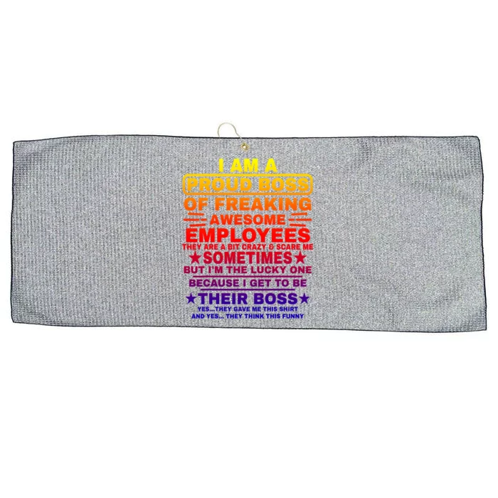 Funny I Am A Proud Boss Of Freaking Awesome Employees Boss Gift Large Microfiber Waffle Golf Towel