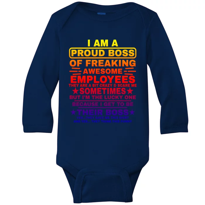 Funny I Am A Proud Boss Of Freaking Awesome Employees Boss Gift Baby Long Sleeve Bodysuit