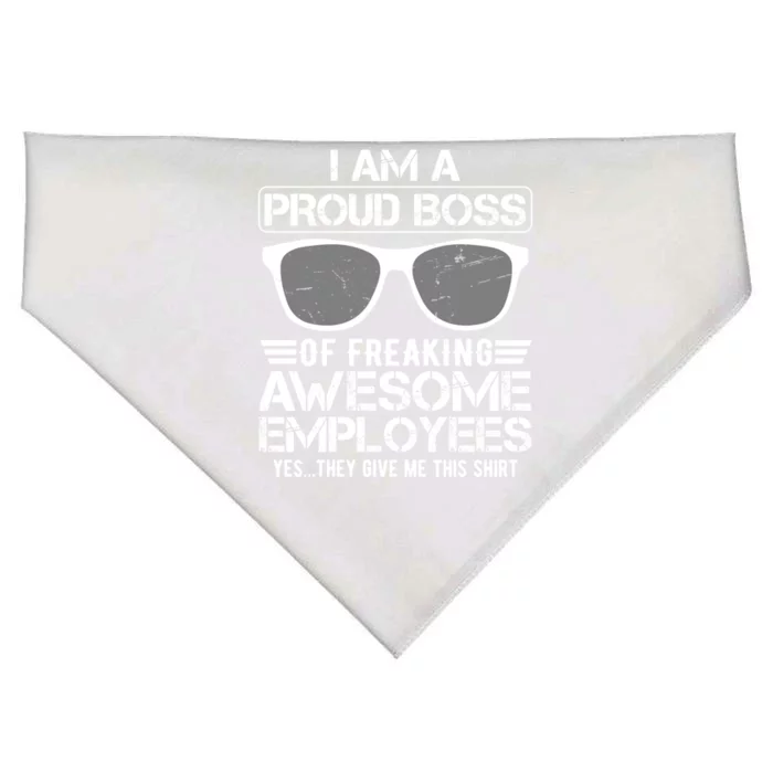 Funny I Am A Proud Boss Of Freaking Awesome Employees Great Gift USA-Made Doggie Bandana