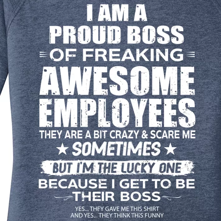 Funny I Am A Proud Boss Of Freaking Awesome Employees Gift Women's Perfect Tri Tunic Long Sleeve Shirt