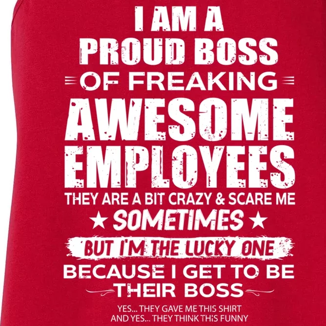 Funny I Am A Proud Boss Of Freaking Awesome Employees Gift Women's Racerback Tank