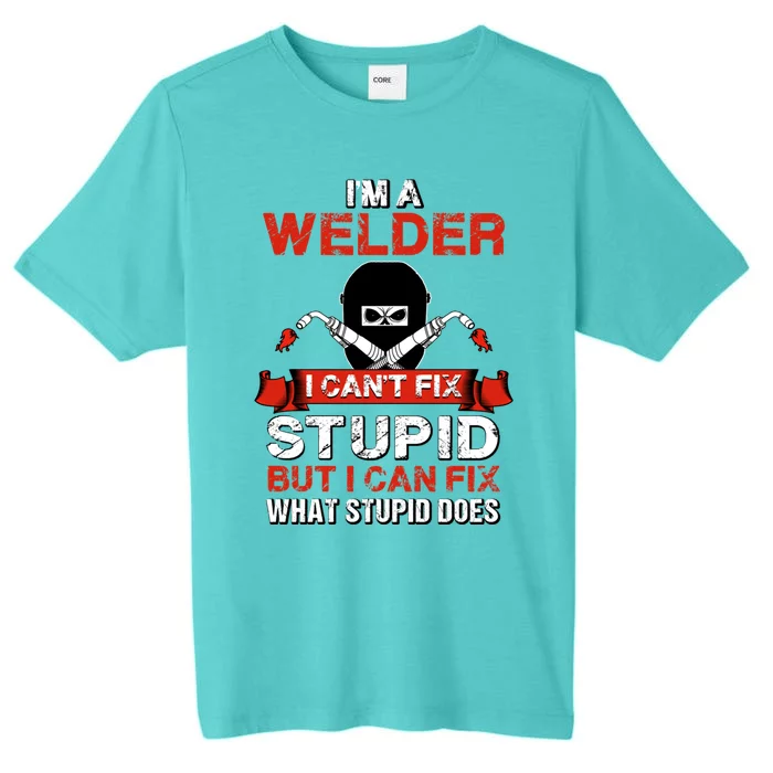 Funny Im A Welder Gift Welding Wedding Supplies Dad Gift ChromaSoft Performance T-Shirt