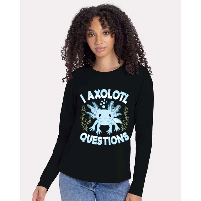 Funny I Axolotl Questions Cute Blue Axolotl Kawaii Womens Cotton Relaxed Long Sleeve T-Shirt