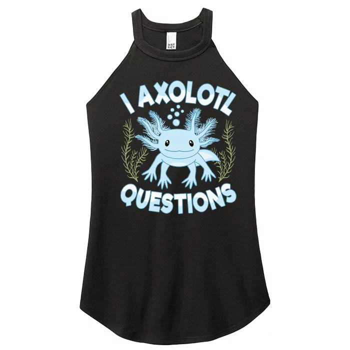 Funny I Axolotl Questions Cute Blue Axolotl Kawaii Women’s Perfect Tri Rocker Tank