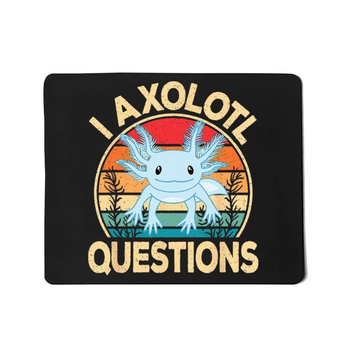 Funny I Axolotl Questions Cute Kawaii Blue Axolotl Retro Mousepad