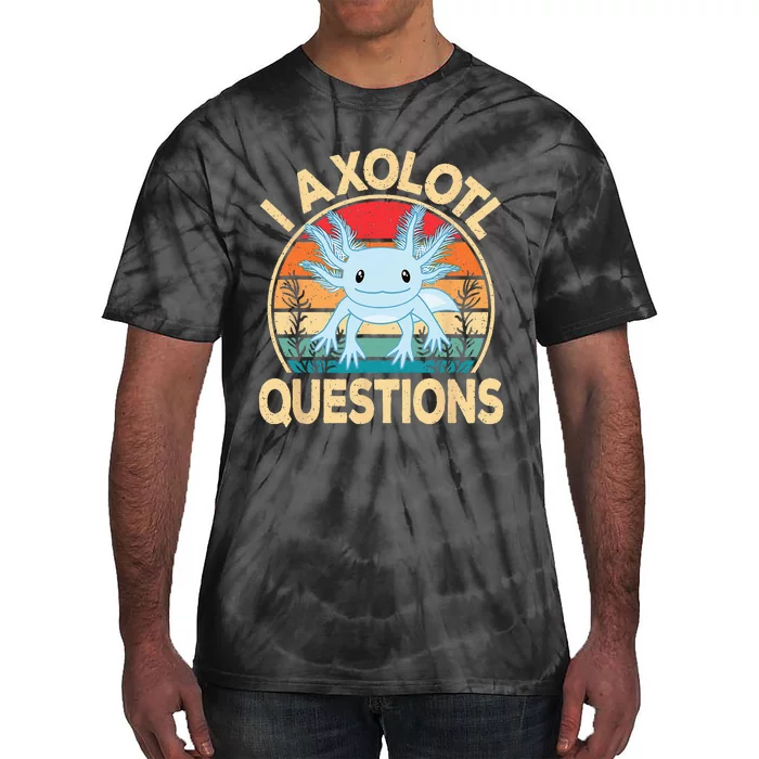 Funny I Axolotl Questions Cute Kawaii Blue Axolotl Retro Tie-Dye T-Shirt