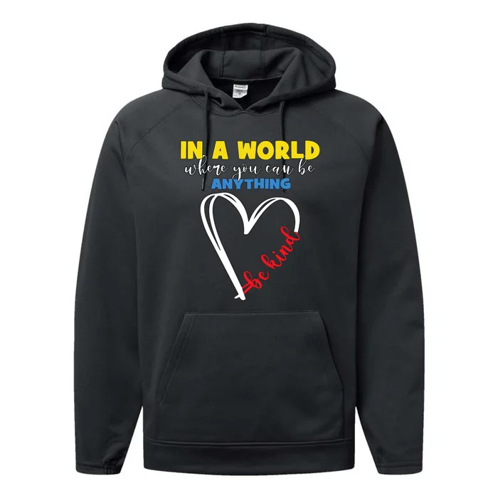 funny in a world where you can be anything be kind vintage Performance Fleece Hoodie