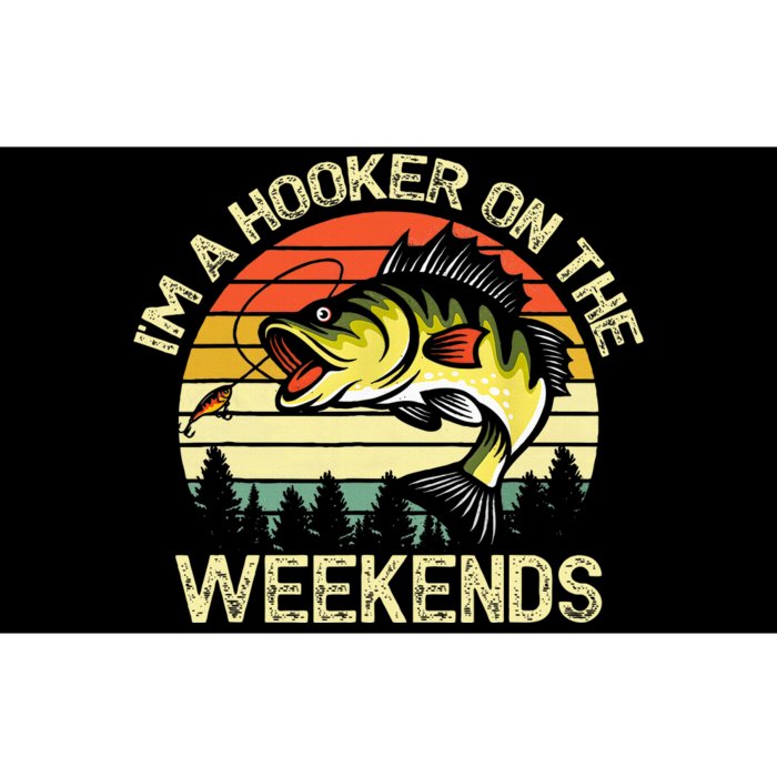 Fishing Im A Hooker On The Weekends Bass Fish Bumper Sticker