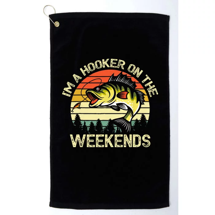 Fishing Im A Hooker On The Weekends Bass Fish Platinum Collection Golf Towel