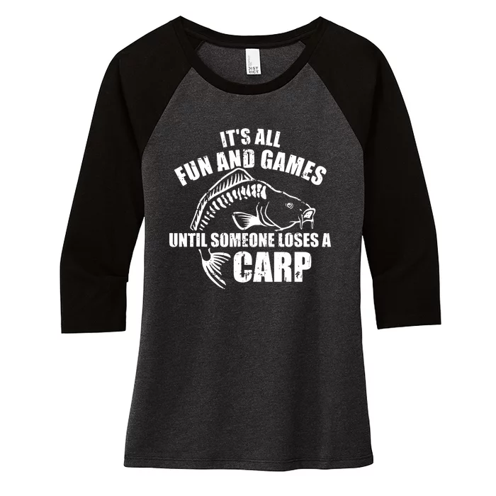 Fishing It's All Fun And Games Until Someone Loses A Catfish Women's Tri-Blend 3/4-Sleeve Raglan Shirt