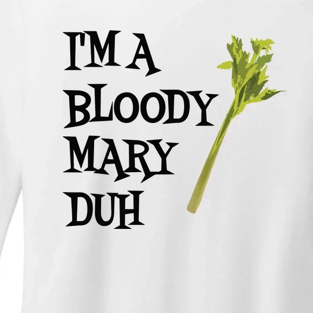 Funny IM A Bloody Mary Duh Halloween Womens CVC Long Sleeve Shirt