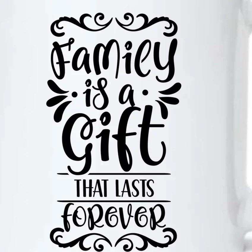 Family Is A Gift That Lasts Forever Relatives Reunion Meaningful Gift Black Color Changing Mug