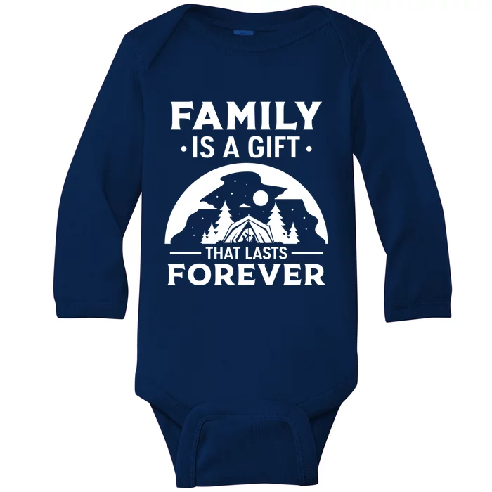 Family Is A Gift That Lasts Forever Relatives Reunion Meaningful Gift Baby Long Sleeve Bodysuit