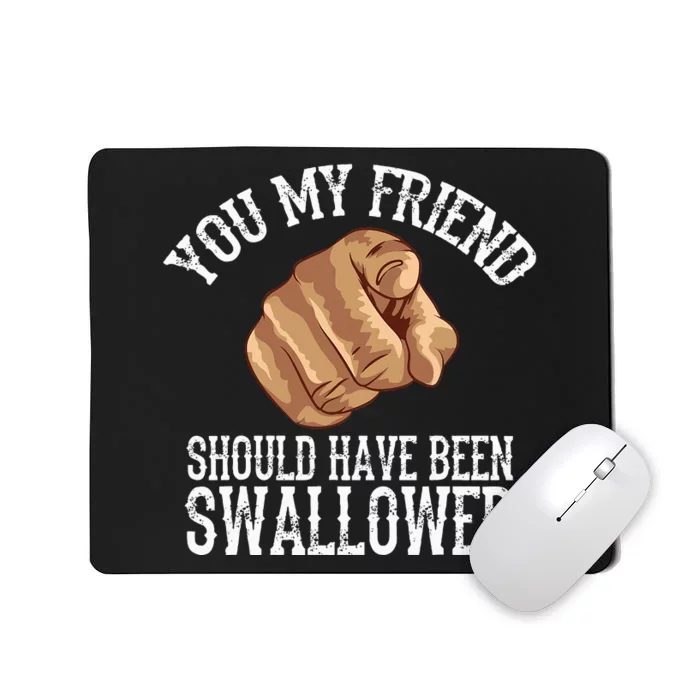 Funny Inappropriate Adult Humor Sarcastic Sex Mousepad