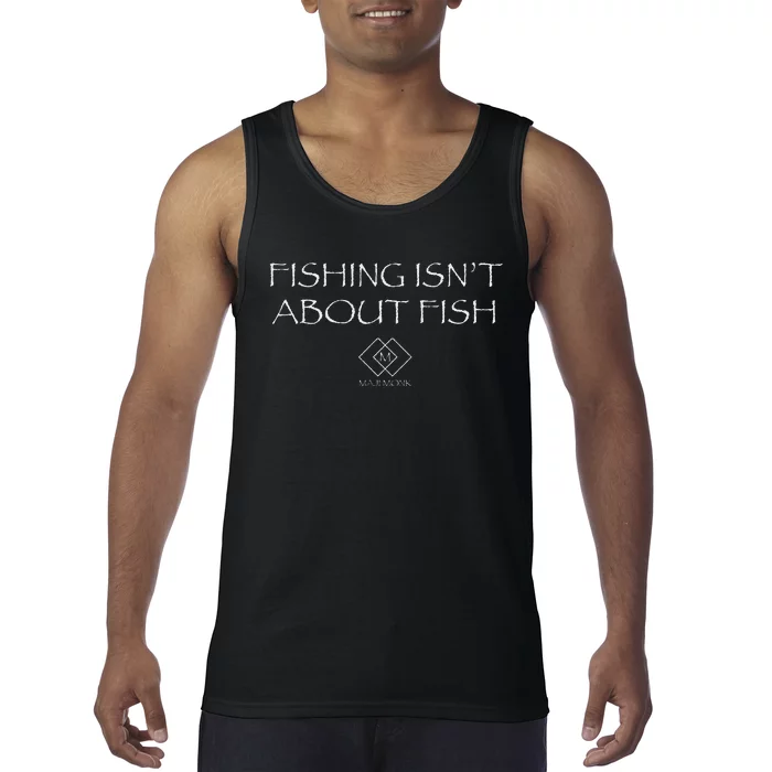 Fishing IsnT About Fish Reflective Design Tank Top