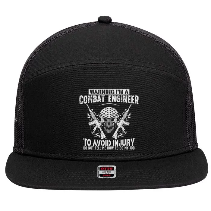 Funny I'm A Combat Engineer Combat Engineering 7 Panel Mesh Trucker Snapback Hat