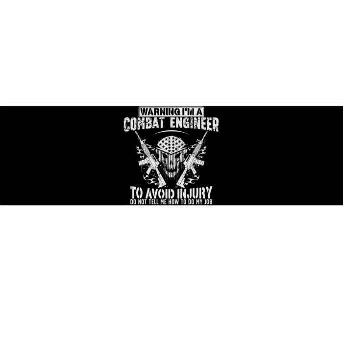 Funny I'm A Combat Engineer Combat Engineering Bumper Sticker