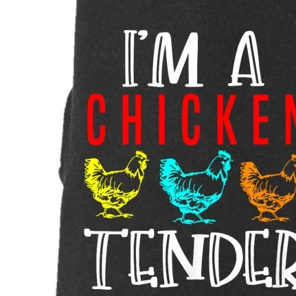 Funny IM A Chicken Tender Gifts Birthday Party Accessories Doggie 3-End Fleece Hoodie