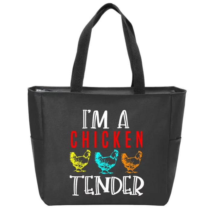 Funny IM A Chicken Tender Gifts Birthday Party Accessories Zip Tote Bag