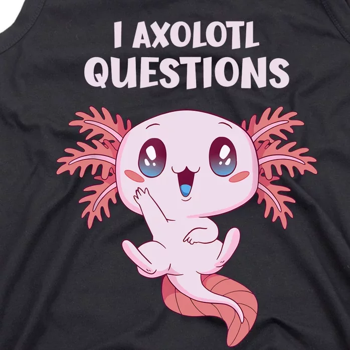 Funny I Axolotl Questions Cute Axolotl Kids Girl Tank Top