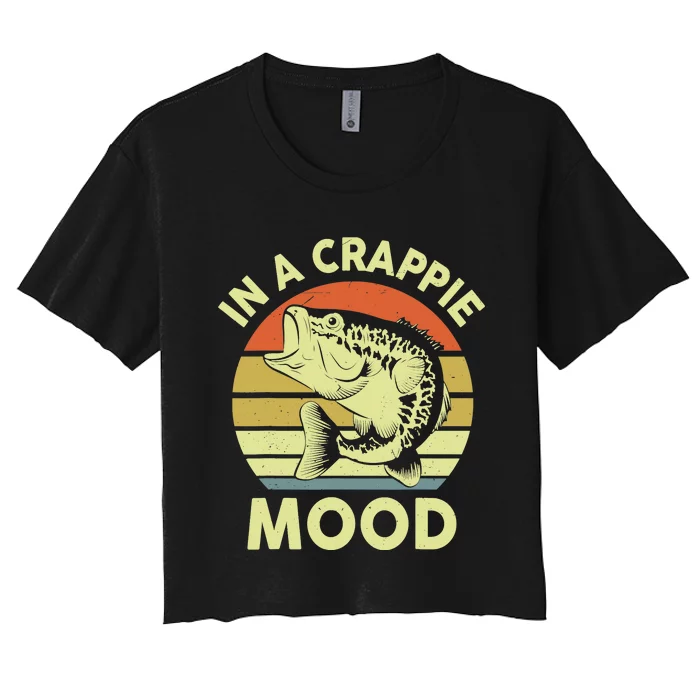 Fishing-Shirt In A Crappie Mood Fisherman Funny Bass Dad Women's Crop Top Tee