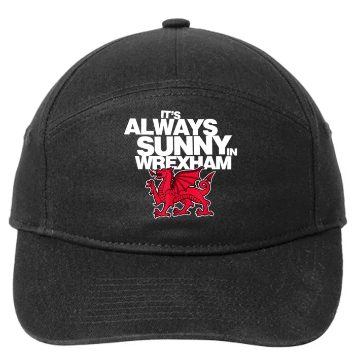 Funny ItS Always Sunny In Wrexham Wales Dragon 7-Panel Snapback Hat