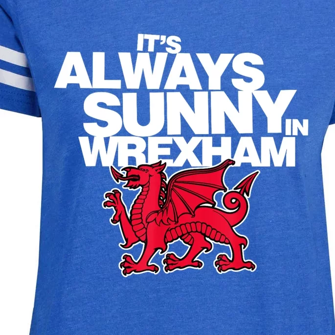 Funny ItS Always Sunny In Wrexham Wales Dragon Enza Ladies Jersey Football T-Shirt