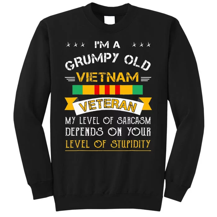 funny Im A Grumpy Old Vietnam Veteran Tall Sweatshirt