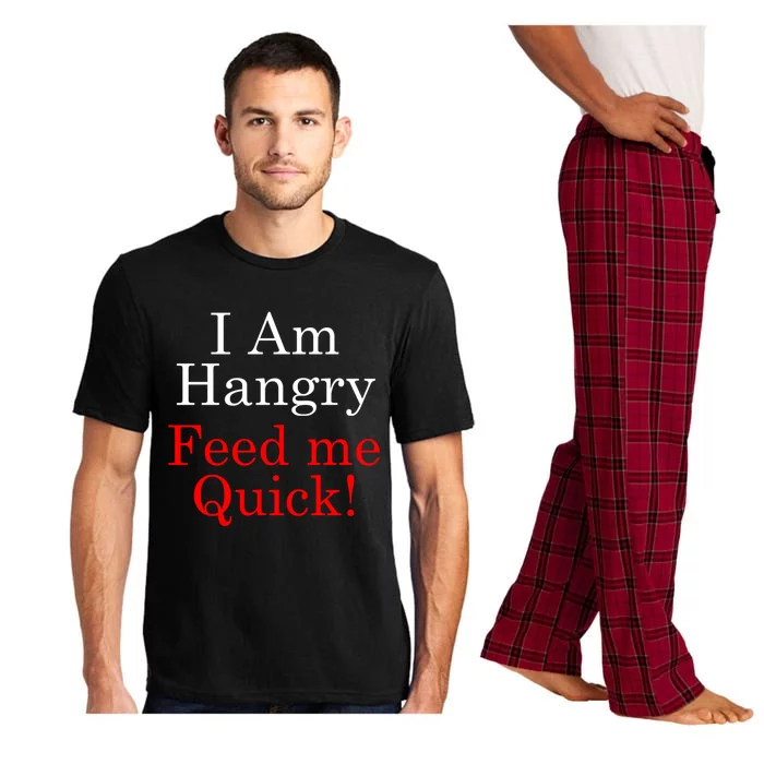 Funny I Am Hangry Feed Me Quick Funny Gift Pajama Set