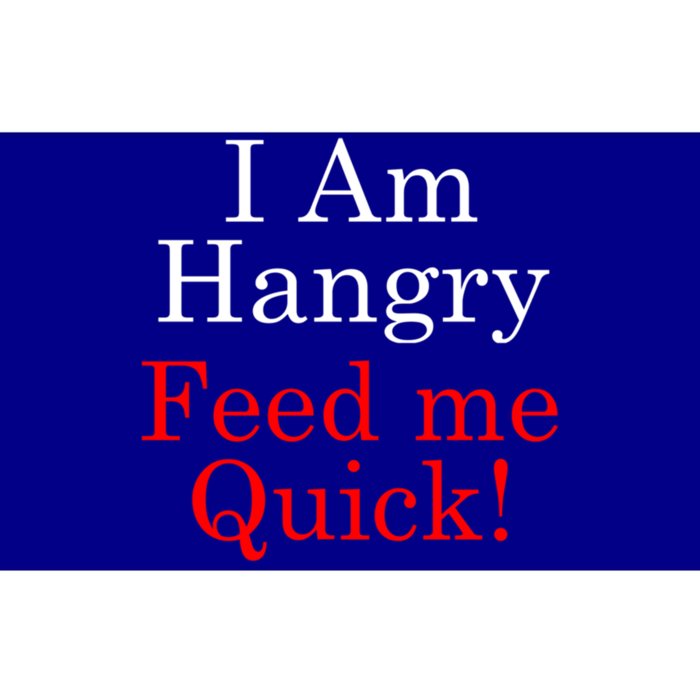 Funny I Am Hangry Feed Me Quick Funny Gift Bumper Sticker