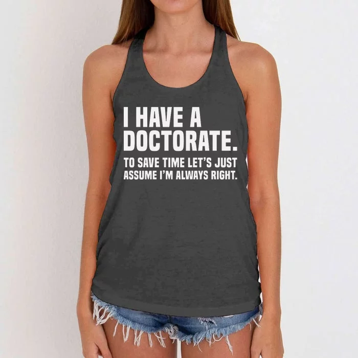 Funny I Am A Doctor To Save Time IM Always Right Women's Knotted Racerback Tank