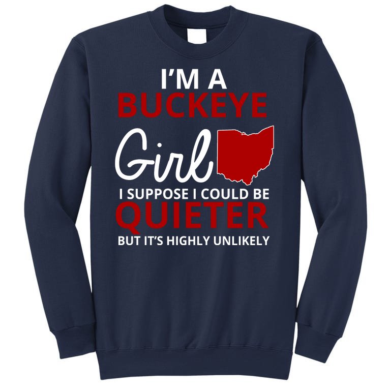 Funny I'm A Buckeye Girl Football Fan Sweatshirt