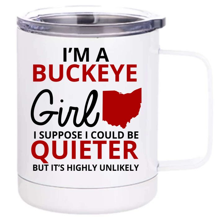 Funny I'm A Buckeye Girl Football Fan Front & Back 12oz Stainless Steel Tumbler Cup