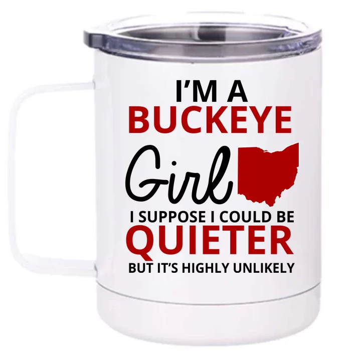 Funny I'm A Buckeye Girl Football Fan Front & Back 12oz Stainless Steel Tumbler Cup