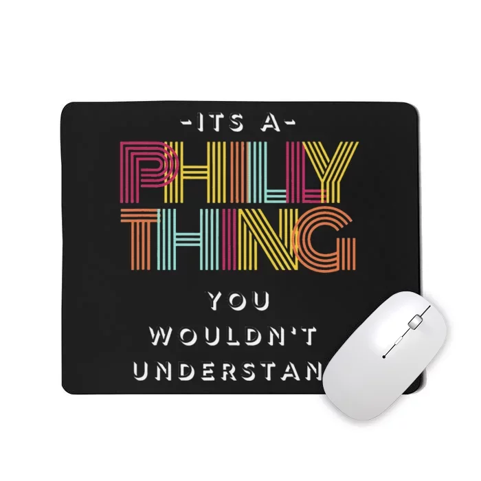 Football It's a Philly Thing Go Birds Philadelphia Mousepad