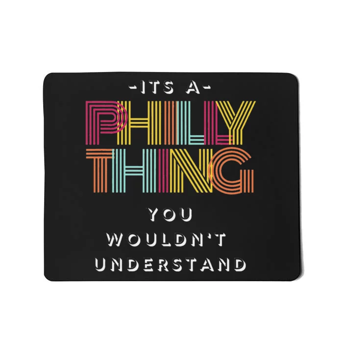 Football It's a Philly Thing Go Birds Philadelphia Mousepad