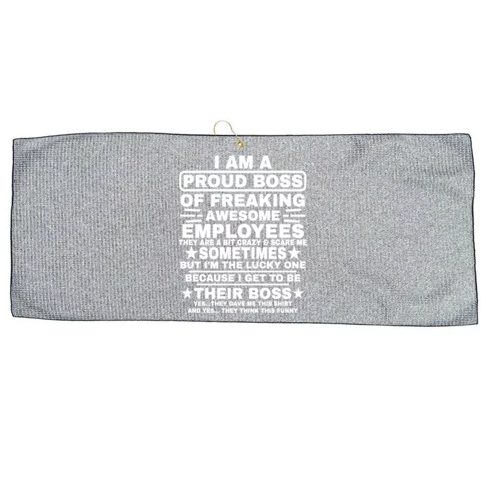 Funny I Am A Proud Boss Of Freaking Awesome Employees Boss Large Microfiber Waffle Golf Towel